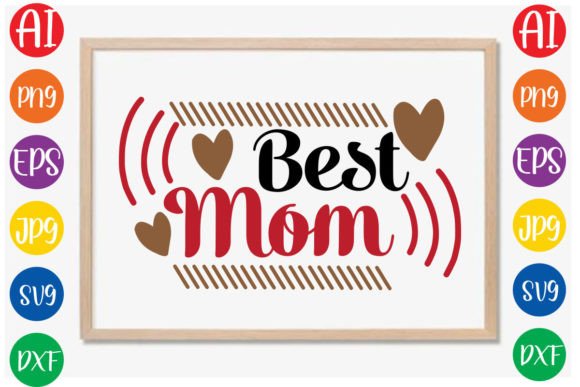 Best Mom SVG Design: Graphics & Crafts Review