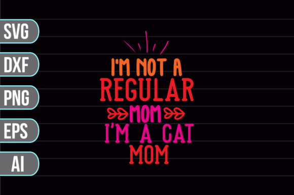 Cat Mom SVG: Graphics for Crafts