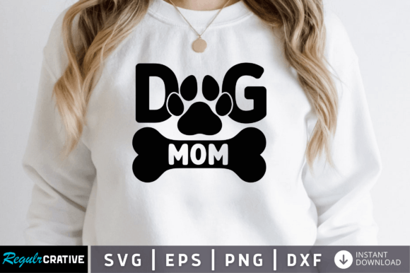 FREE Dog Mom Svg for Crafts & Graphics