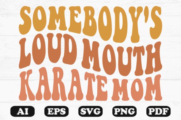 Karate Mom SVG for Graphics and Crafts