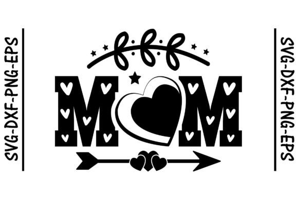 Mom Svg Valentine Graphics for Crafts