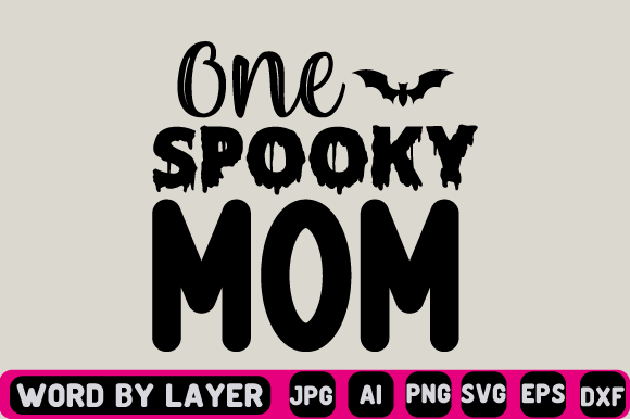 One Spooky Mom Svg Design: Graphics & Crafts Review