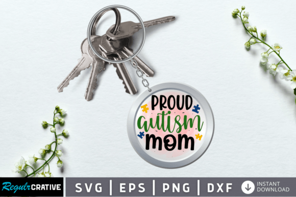 Proud Autism Mom SVG: Graphics for Crafts