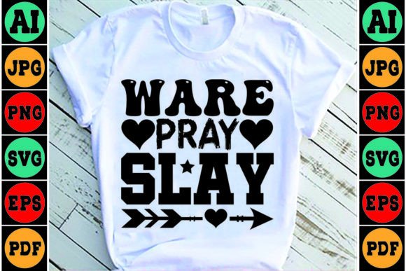 Ware Pray Slay Mom SVG Design for Graphics and Crafts