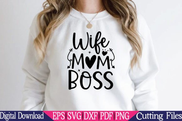 Wife Mom Boss Graphics for Crafts & Blogs